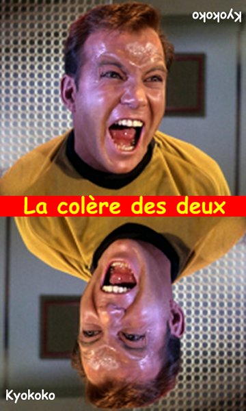 La colre des deux.