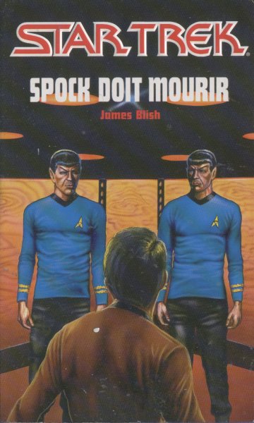 Spock doit mourir.