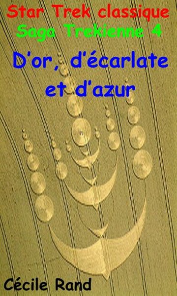 Dor, dcarlate et dazur.