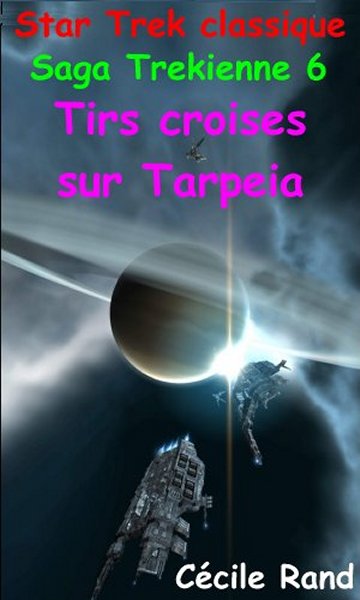 Tirs croises sur Tarpeia.