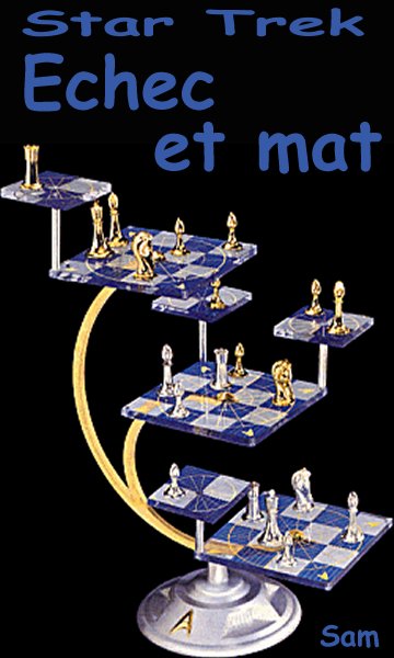 Echec et mat.