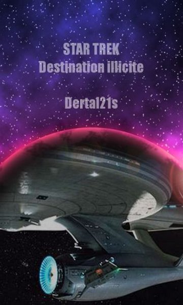 Destination illicite.