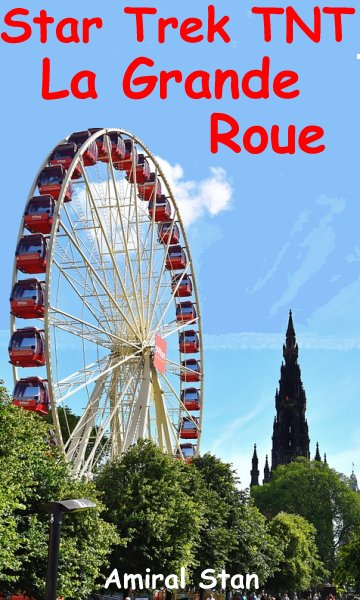 La Grande Roue.