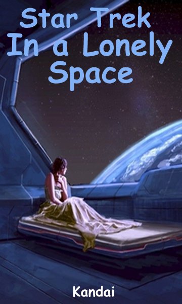 In a Lonely Space.
