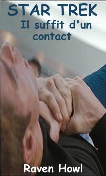 Il suffit d'un contact.