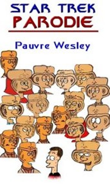 Pauvre Wesley, l'pisode perdu.