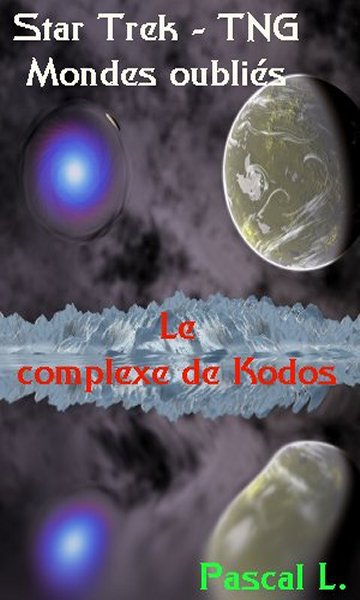 Le complexe de Kodos.