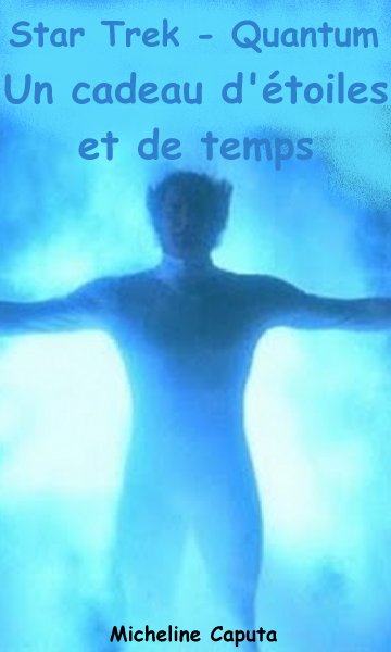 Un cadeau d'toiles et de temps.