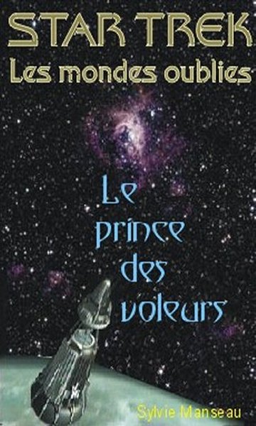 Le prince des voleurs.