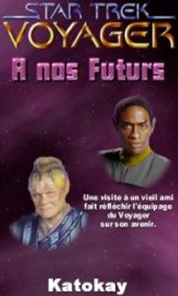 A nos futurs.