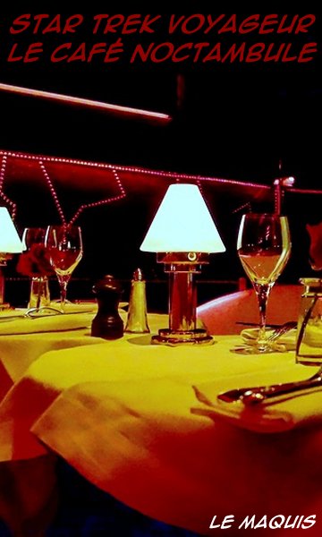 Le Caf Noctambule.