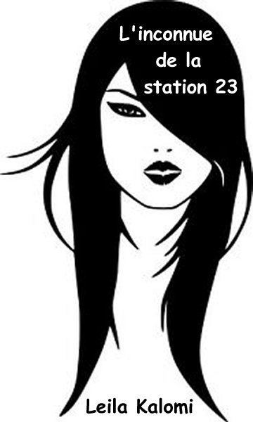 L'inconnue de la station 23.