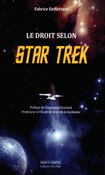 Le droit selon Star Trek.