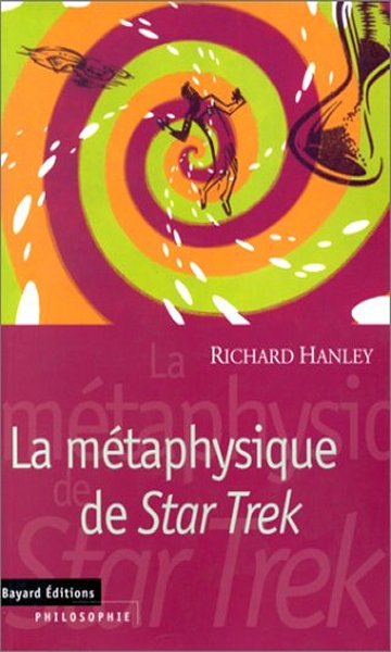 La Mtaphysique de star trek.